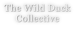 The Wild Duck Collective